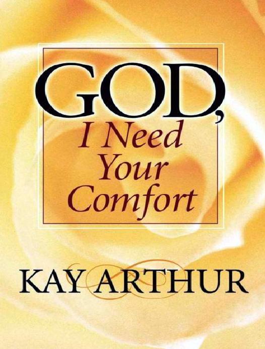 God, I Need Your Comfort