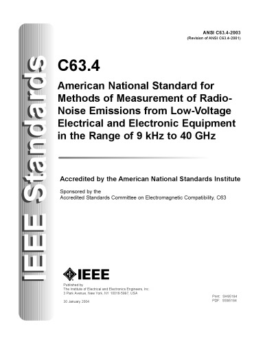 American National Standard for methods of measurement of radio-noise emissions from low-voltage electrical and electronic equipment in the range of 9 kHz to 40 GHz