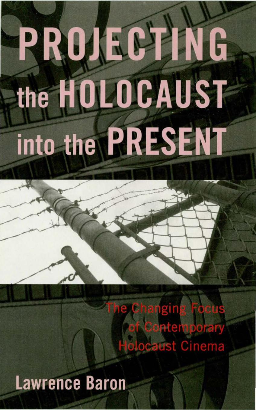 Projecting the Holocaust into the Present
