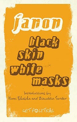 Black Skin, White Masks