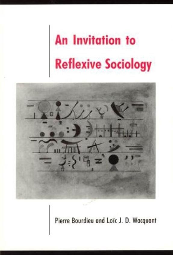 An Invitation to Reflexive Sociology