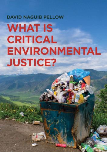 What Is Critical Environmental Justice?