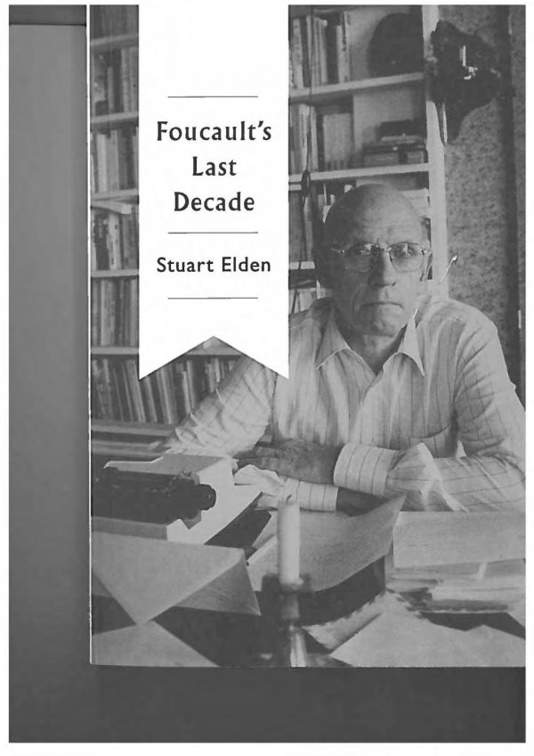 Foucault's Last Decade