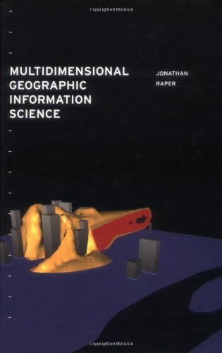 Multidimensional Geographic Information Science