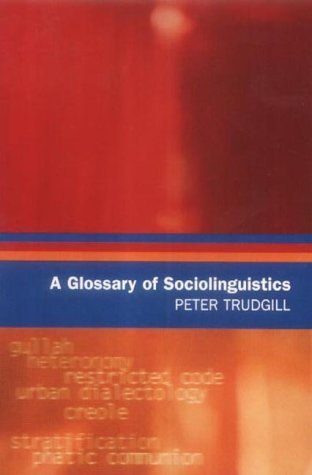 A Glossary of Sociolinguistics