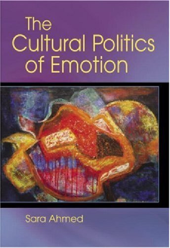 The Cultural Politics of Emotion