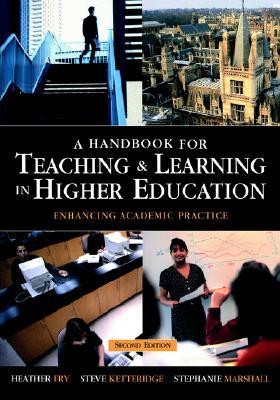 A Handbook for Teaching and Learning in Higher Education