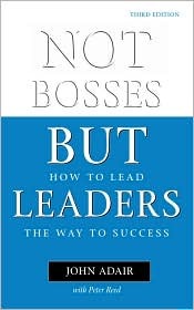 Not Bosses But Leaders