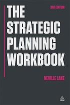 The Strategic Planning Workbook