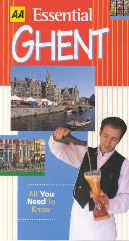 Essential Ghent (AA World Travel Guides)