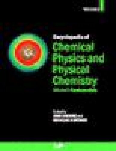 Encyclopedia of Chemical Physics and Physical Chemistry - 3 Volume Set