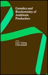 Genetics And Biochemistry Of Antibiotic Production