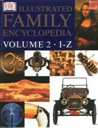 Dorling Kindersley Illustrated Family Encyclopedia