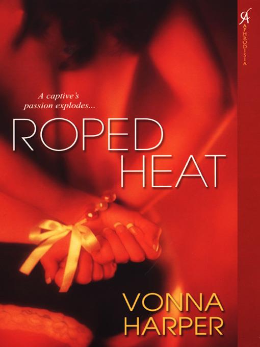 Roped Heat