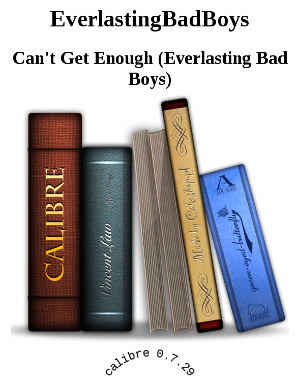 Everlasting Bad Boys