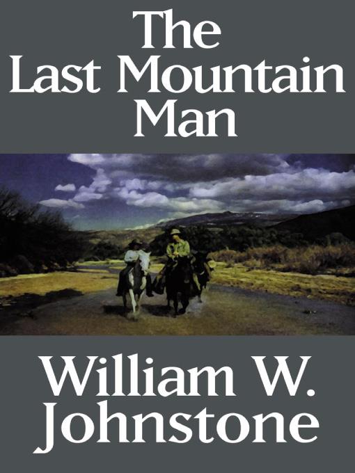 The Last Mountain Man