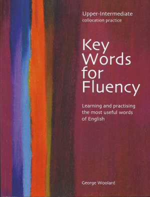 Key Words for Fluency, Upper Intermediate Collocation Practice