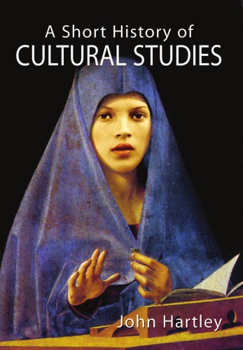 A Short History of Cultural Studies