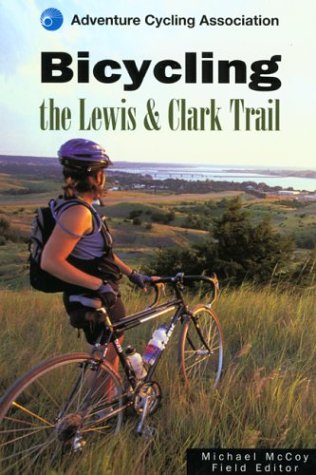 Bicycling the Lewis and Clark Trail