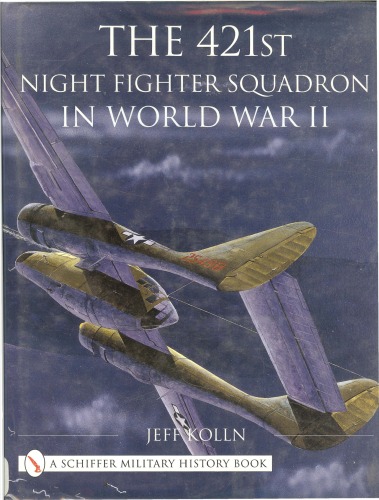 The 421st Night Fighter Squadron in World War II