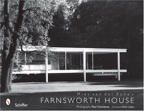 Mies Van Der Rohe's Farnsworth House