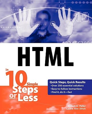 HTML in 10 Simple Steps or Less