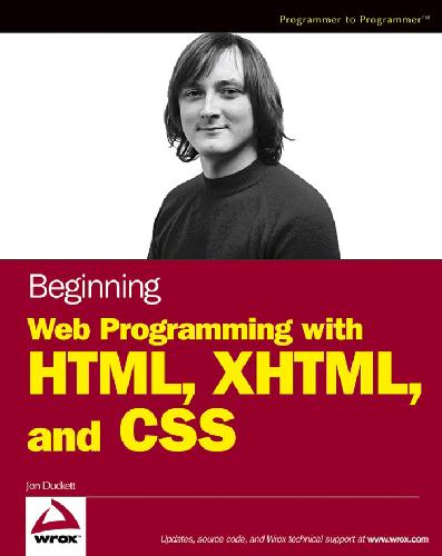 Beginning Web Programming with Html, Xhtml, and CSS