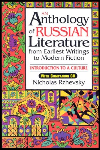 An Anthology of Russian Literature from Earliest Writings to Modern Fiction