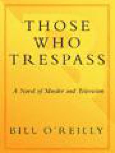 Those Who Trespass