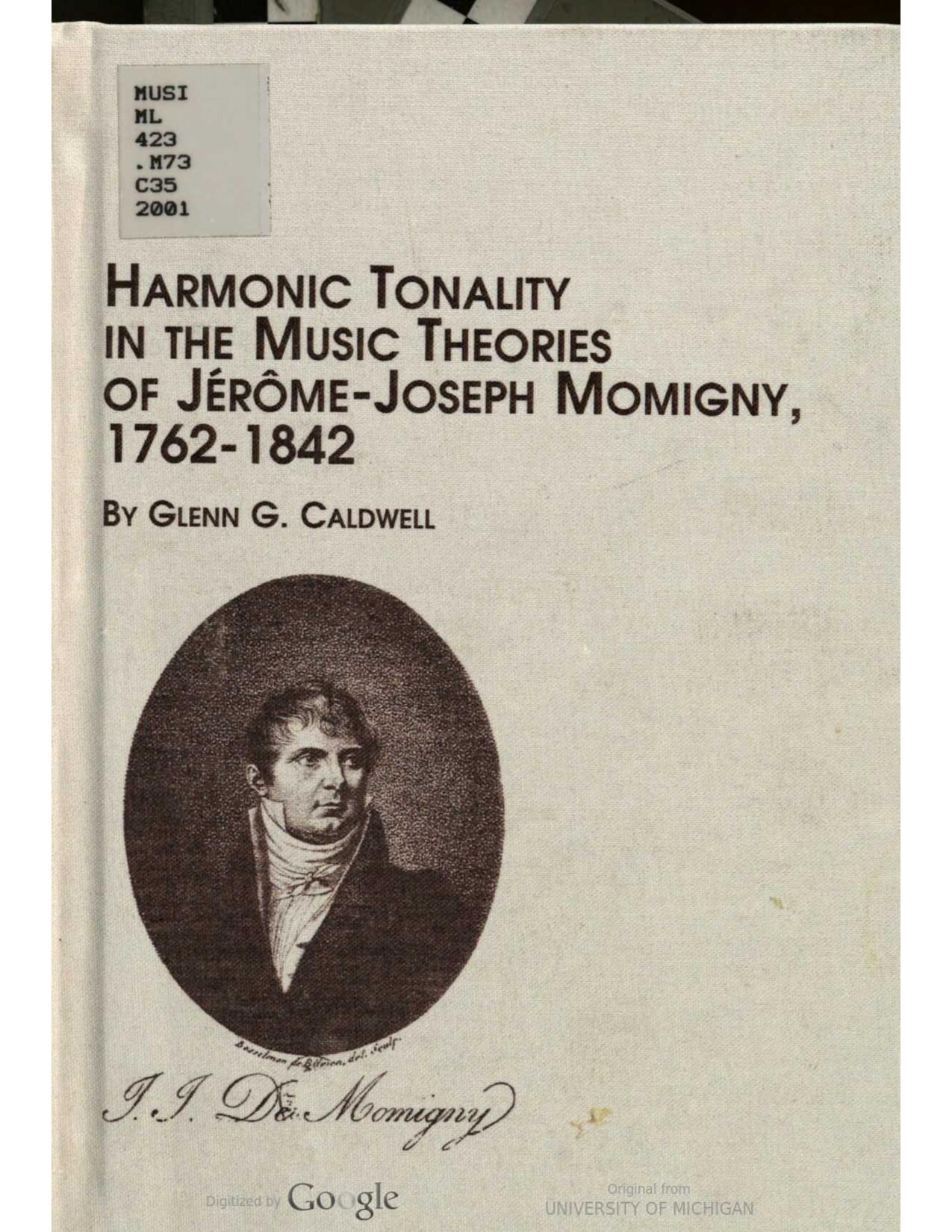 Harmonic Tonality in the Music Theories of Jerome-Joseph Momigny, 1762-1842