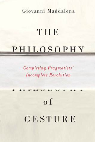 The Philosophy of Gesture