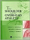 The Shoulder and the Overhead Athlete