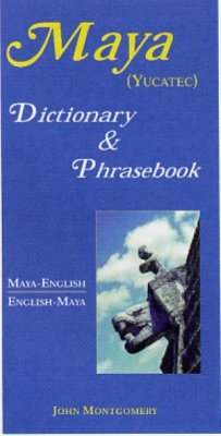 Maya-English/English-Maya Dictionary and Phrasebook