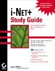 I-Net+ Study Guide [With]