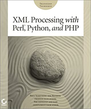 XML Processing with Perl, Python, and PHP