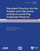 Standard Practice for the Design and Operation of Supercooled Fog Dispersal Projects