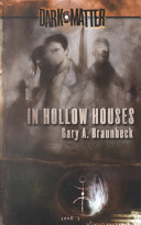 In Hollow Houses