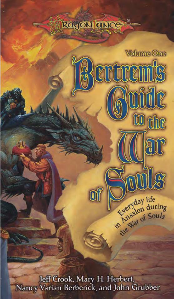 Bertrem's Guide to the War of Souls, Volume One