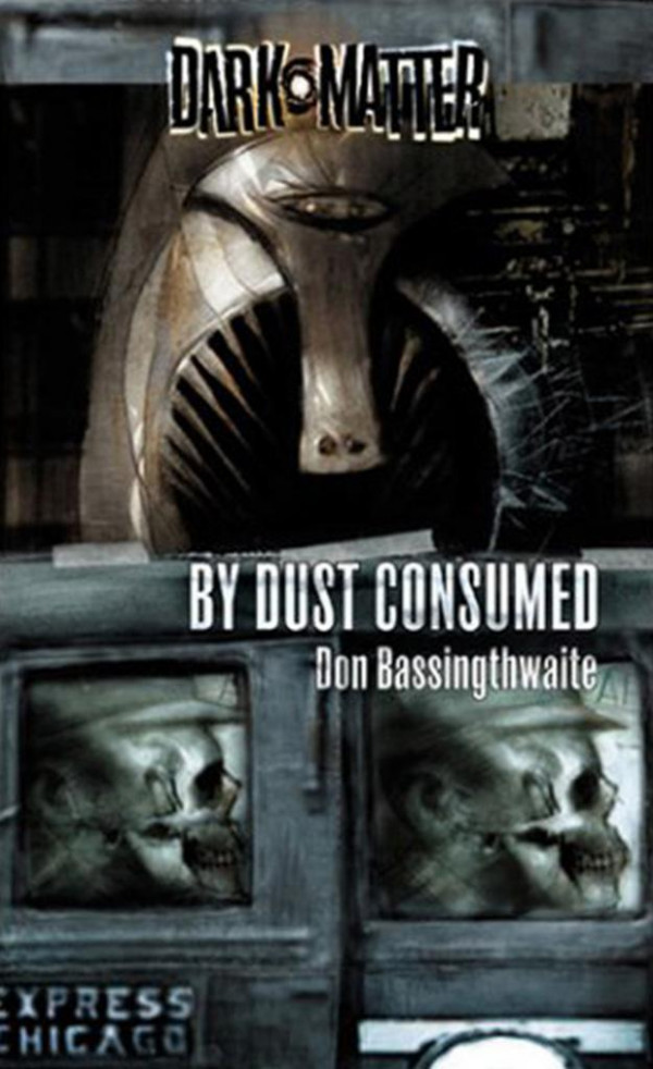 By Dust Consumed