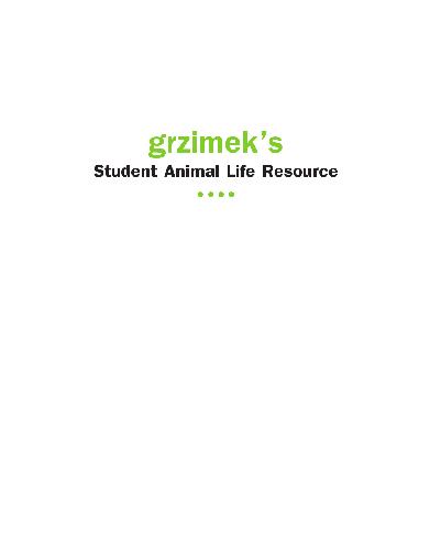 Grzimek's Student Animal Life Resource