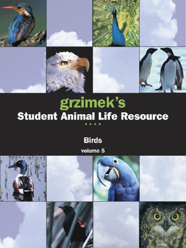 Grzimek's Student Animal Life Resource