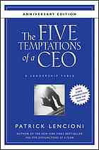 The Five Temptations of a CEO