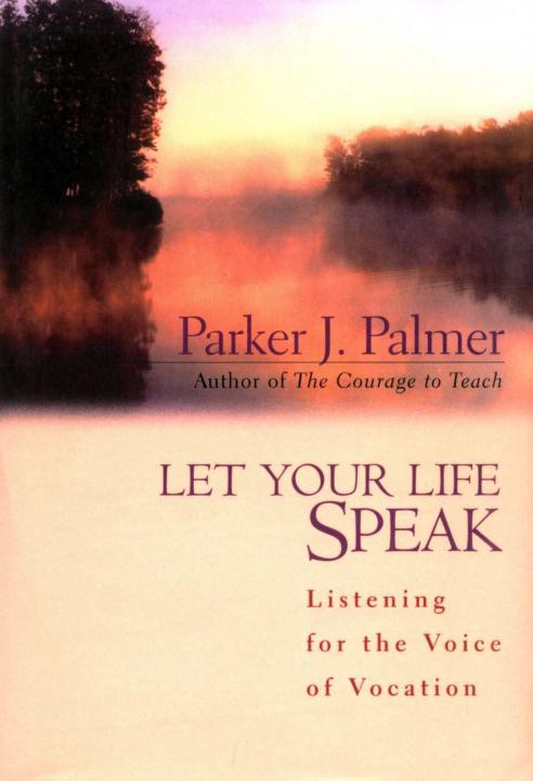 Let Your Life Speak