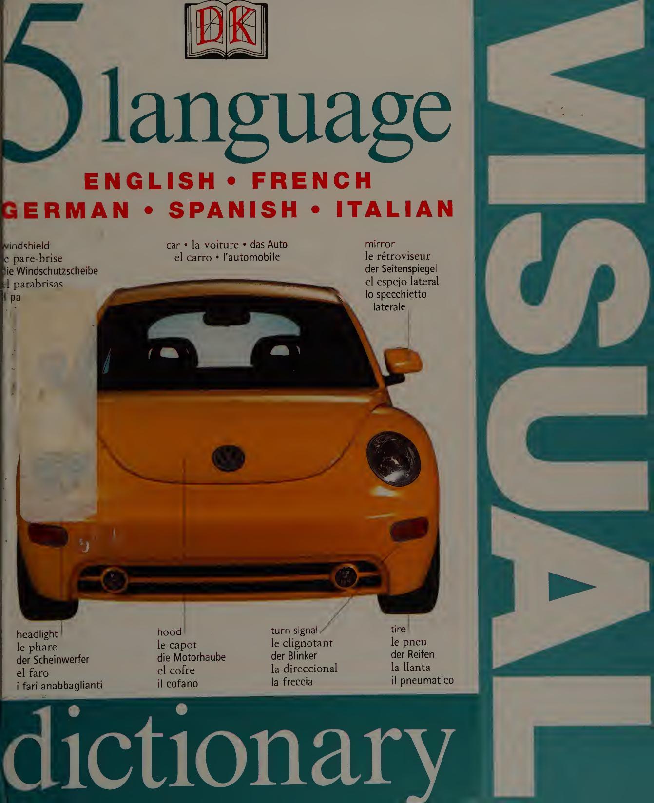 Five Language Visual Dictionary English, French, German, Spanish and Italian