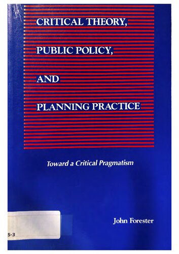 Critical Theory, Public Policy, and Planning Practice