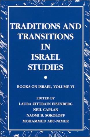 Traditions and Transitions in Israel Studies