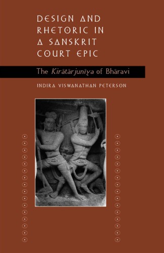 Design and Rhetoric in a Sanskrit Court Epic