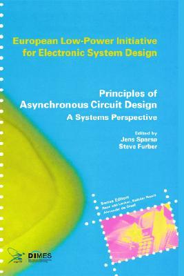 Principles of Asynchronous Circuit Design