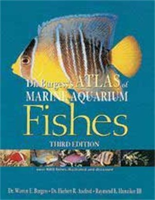 Dr. Burgess's Atlas of Marine Aquarium Fishes