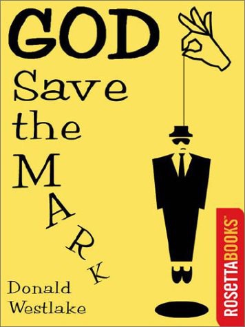 God Save the Mark